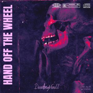 DeadboyViaell的專輯Hand Off The Wheel (feat. Yung TG) [Explicit]