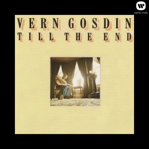 ดาวน์โหลดและฟังเพลง Till the End พร้อมเนื้อเพลงจาก Vern Gosdin