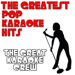 The Great Karaoke Crew的專輯The Greatest Pop Karaoke Hits