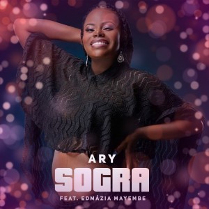 Listen to Sogra song with lyrics from Ary