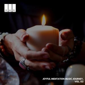 Album Joyful Meditation Music Journey, Vol. 02 from Various