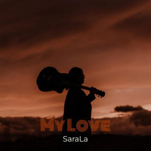 Album My Love from Sarala
