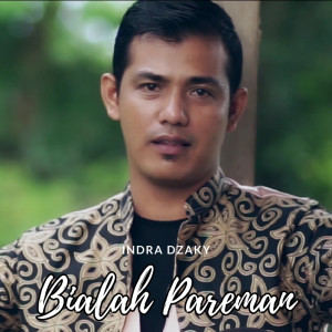 Album Bialah Pareman oleh Indra Dzaky
