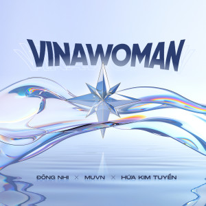 Dong Nhi的专辑VINAWOMAN