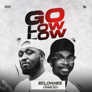 อัลบัม Go low low (feat. Charlsly) ศิลปิน Elokhee