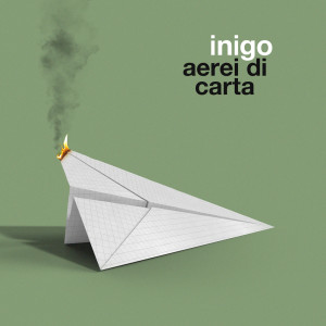 Listen to Aerei di carta song with lyrics from Inigo