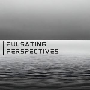 Album Pulsating Perspectives (Transcending in Vibrational Serenity) oleh Inspiring Meditation Sounds Academy