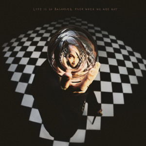 อัลบัม Life is so balanced, even when we are not (Explicit) ศิลปิน Maydien