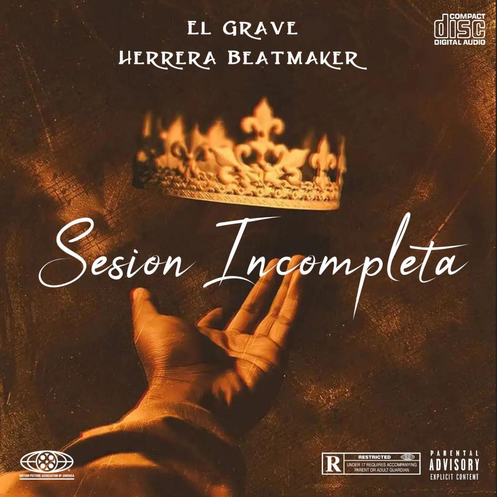 Sesion Incompleta Inedit Track XIII (feat. El Grave) (Explicit)