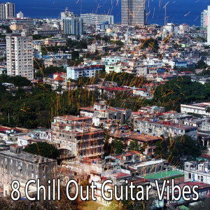 Album 8 Chill Out Guitar Vibes from Guitar Instrumentals