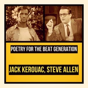 อัลบัม Poetry for the Beat Generation ศิลปิน Jack Kerouac
