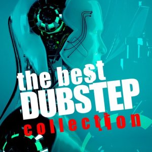Dubstep Mix Collection的專輯The Best Dubstep Collection