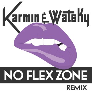 Listen to No Flex Zone (Remix) song with lyrics from Karmin