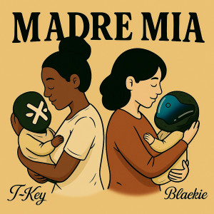 T-Key的專輯MADRÉ MIA
