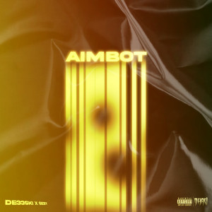 Album Aimbot (Explicit) oleh Sezy