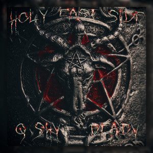 收听Q SHY的Holy East Side (Explicit)歌词歌曲
