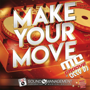 Listen to Make Your Move song with lyrics from MC Groove
