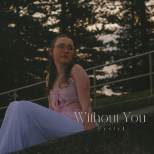 Album Without You from Pastel