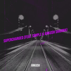 Ankush Sharma的專輯Supercharged