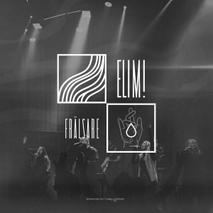 ELIM!的专辑Frälsare (Live)