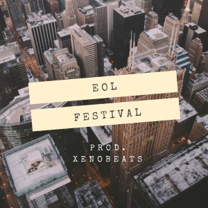 Listen to FESTIVAL (Explicit) song with lyrics from EOL