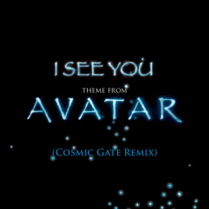 ดาวน์โหลดและฟังเพลง I See You [Theme From Avatar] [Cosmic Gate Club Mix] (Cosmic Gate Club Mix) พร้อมเนื้อเพลงจาก James Horner