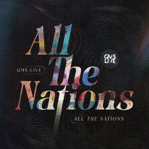 GMS Live的專輯All The Nations