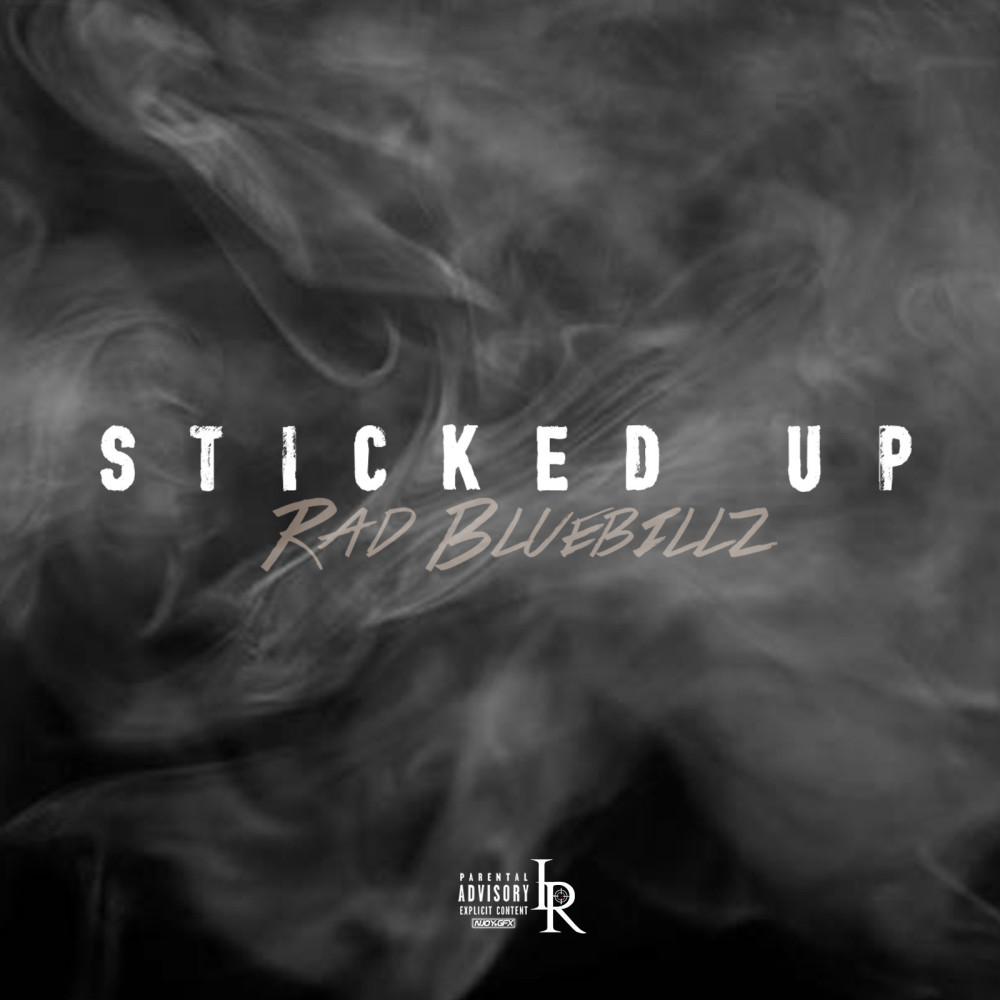 Sticked Up (Explicit)