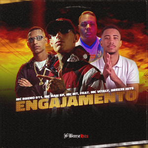 MC Breno 011的专辑Engajamento (Explicit)