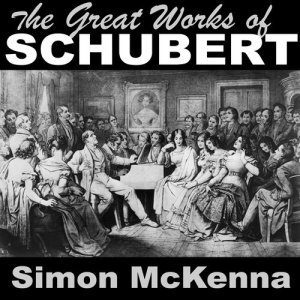Simon McKenna的專輯The Great Works of Schubert