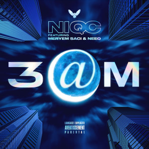 收听NIQC的3@M (Explicit)歌词歌曲