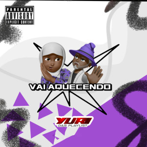 收聽YURI DAS PLAYLIST的Vai Aquecendo (feat. Mc Magrinho, Cardoso No Beat & Mc Dricka) (Explicit)歌詞歌曲