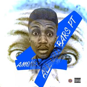 All Out Bars Pt. 4 (Explicit) dari A-Money