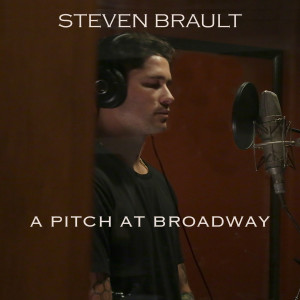อัลบัม A Pitch at Broadway ศิลปิน Steven Brault