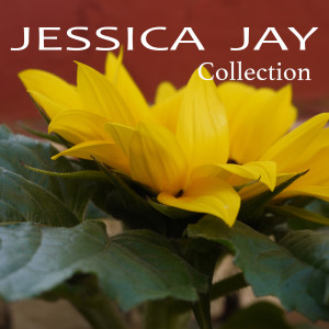 อัลบัม Jessica Jay Collection ศิลปิน Jessica Jay