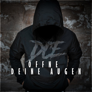 Listen to Öffne Deine Augen song with lyrics from DcE