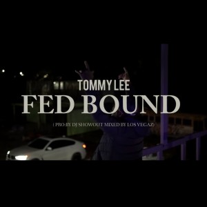 Tommy Lee的專輯FED BOUND (Explicit)