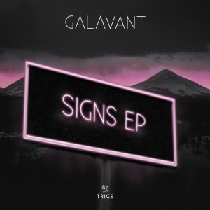 อัลบัม Signs EP ศิลปิน Galavant