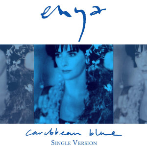 Enya的專輯Caribbean Blue (Single Version)