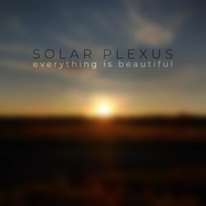 อัลบัม Everything Is Beautiful ศิลปิน Solar Plexus