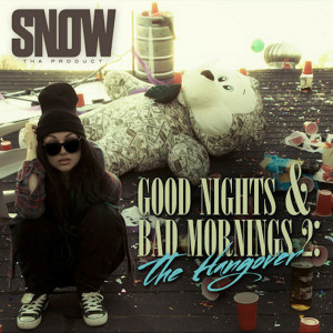 Snow tha Product的專輯Good Nights & Bad Mornings 2