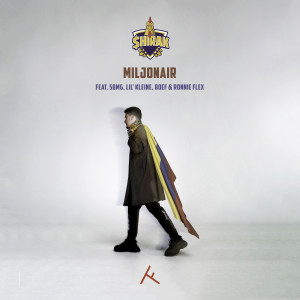 ดาวน์โหลดและฟังเพลง Miljonair (feat. SBMG, Lil' Kleine, Boef & Ronnie Flex) (Explicit) พร้อมเนื้อเพลงจาก $hirak