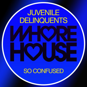 收聽Juvenile Delinquents的So Confused歌詞歌曲