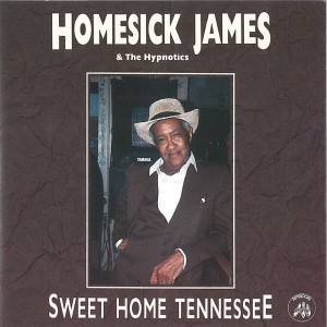 Homesick James的專輯Sweet Home Tennessee