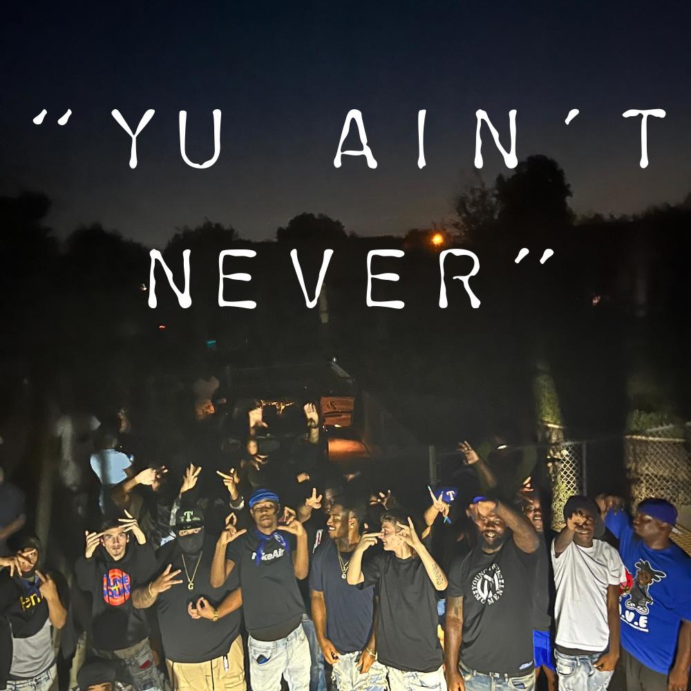Yu Aint Never (feat. TDG JON) (Explicit)