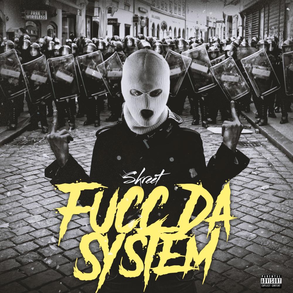 Fucc Da System (Explicit)
