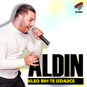 Album Kleo bih te izdajice oleh Aldin