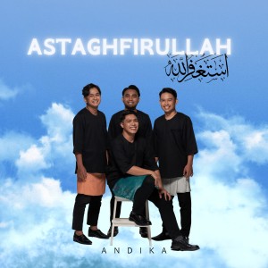 Album Astaghfirullah oleh Andika