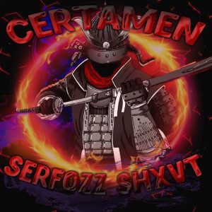 Album CERTAMEN (Explicit) from Serfozz