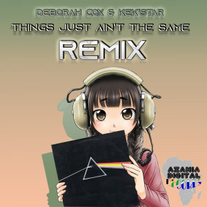 Deborah Cox的專輯Things Just Ain't The Same (Kek'star Remix)